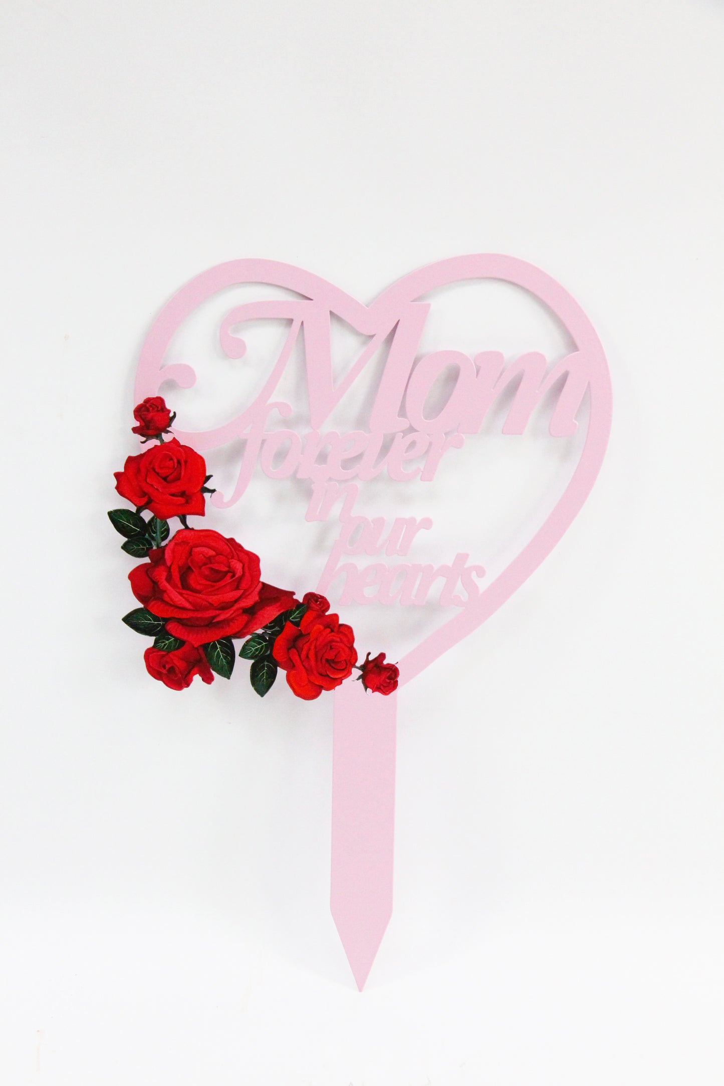 "Mom" Forever in our Hearts Cemetery Stake